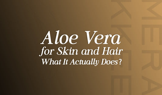 Aloe Vera for Skin and Hair — What It Actually Does (And What It Doesn't)