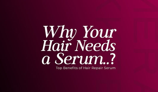 Why Your Hair Needs a Serum