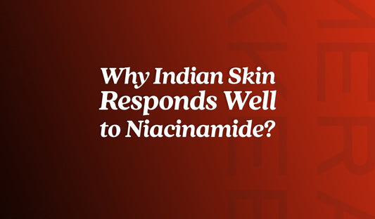 Niacinamide (Vitamin B3) for Indian Skin — A Complete Guide